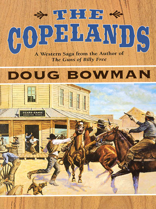 Title details for The Copelands by Doug Bowman - Available